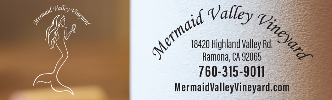 Here is an ad for Mermaid Valley Vineyard